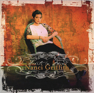 Nanci Griffith– Hearts In Mind