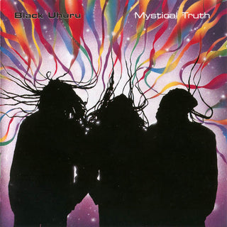 Black Uhuru- Mystical Truth