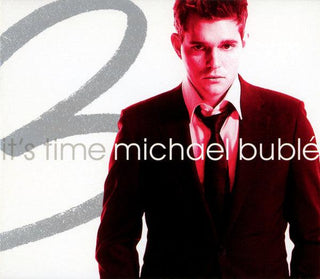 Michael Bublé- It's Time