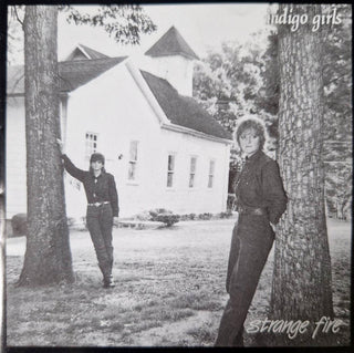 Indigo Girls- Strange Fire