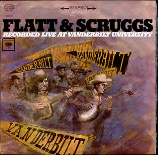 Flatt & Scruggs- Recorded Live And Vanderbilt University (Used Vinyl)
