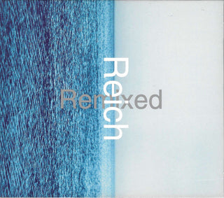 Reich- Remixed