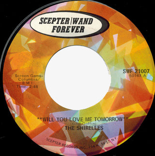 The Shirelles- Will You Love Me Tomorrow / Lost Love