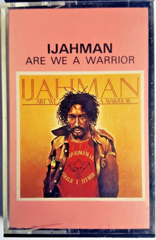 Ijahman- Are We A Warrior