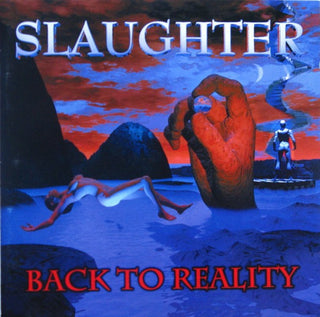 Slaughter- Back To Reality