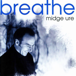Midge Ure- Breathe