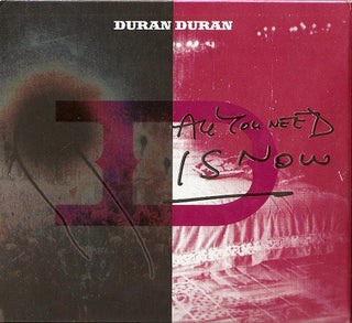 Duran Duran- All You Need Is Now