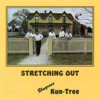 Bluegrass Kun-Tree- Stretching Out (Used Vinyl)