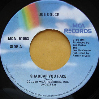 Joe Dolce- Shaddap You Face / Ain't In No Hurry