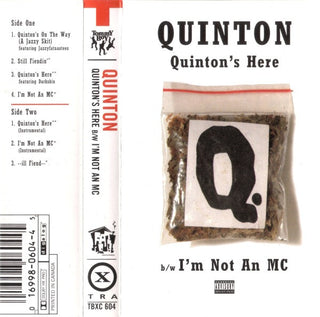 Quinton- Quinton's Here / I'm Not An MC