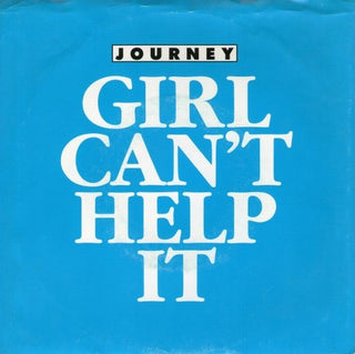 Journey- Girl Cant Help It / It Could Have Been You