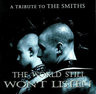 Various (File w/ The Smiths)- The World Still Won't Listen: A Tribute To The Smiths