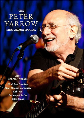Peter Yarrow (Peter, Paul, & Mary)– The Peter Yarrow Sing-Along Special