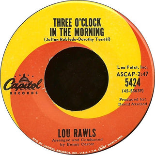 Lou Rawls- Three O'Clock In The Morning / Nothing Really Feels The Same