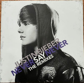 Justin Bieber- Never Say Never: The Remixes