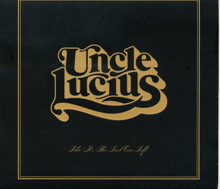 Uncle Lucius– Like It's The Last One Left (Marker through barcode)