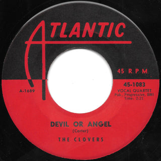 The Clovers- Devil Or Angel / Hey, Baby Doll
