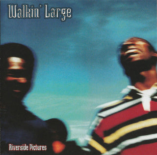 Walkin' Large- Riverside Pictures