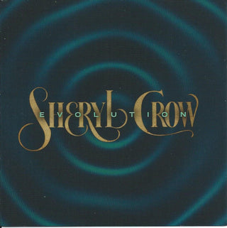 Sheryl Crow- Evolution
