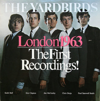 The Yardbirds- London 1963: The First Recordings! (1981 German Press) (Used Vinyl)