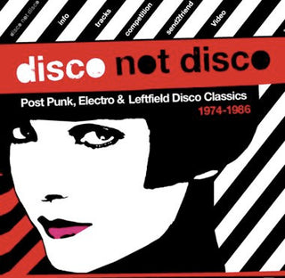 Various- Disco Not Disco (Post Punk, Electro & Leftfield Disco Classics 1974-1986)(2011 UK Reissue) (Used Vinyl)
