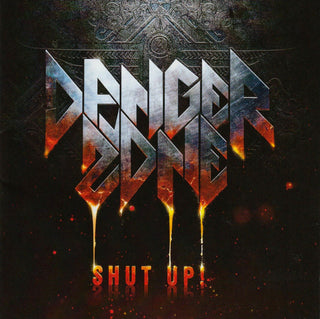 Danger Zone- Shut Up!