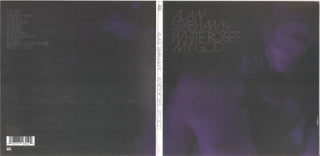 Alan Sparhawk– White Roses, My God