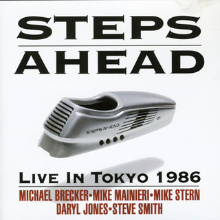 Steps Ahead- Live In Tokyo 1986