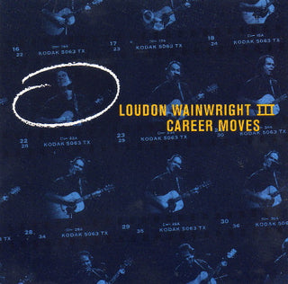 Loudon Wainwright III- Career Moves