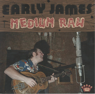 Early James- Medium Raw