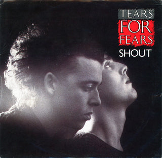 Tears For Fears- Shout / The Big Chair