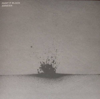 Paint It Black- Amnesia (Clear Vinyl)