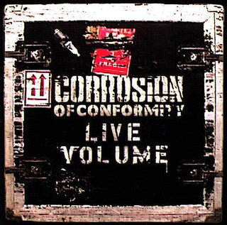 Corrosion Of Conformity- Live Volume