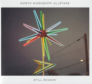North Mississippi Allstars- Still Shakin’