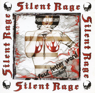 Silent Rage- Four Letter Word
