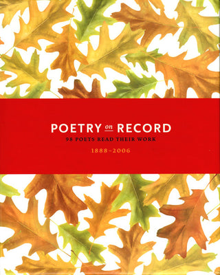 Various- Poetry On Record : 98 Poets Read Their Work 1888-2006