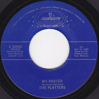 The Platters- My Prayer / (You've Got) The Magic Touch