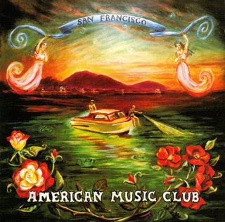 American Music Club- San Francisco