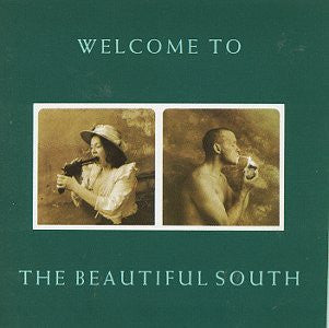 Beautiful South- Welcome To The Beautiful South