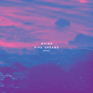 Whirr- Pipe Dreams Redux (Pink/Blue Marble Vinyl) (Used Vinyl)
