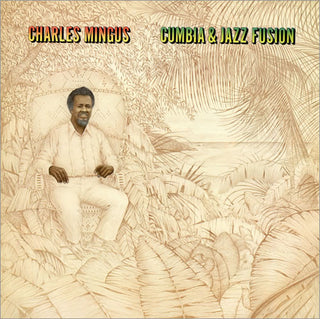Charles Mingus- Cumbia & Jazz Fusion