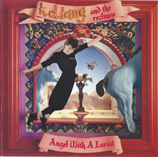 K.D. Lang and The Reclines- Angel With A Lariat