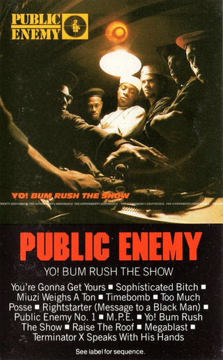 Public Enemy- Yo! Bum Rush The Show