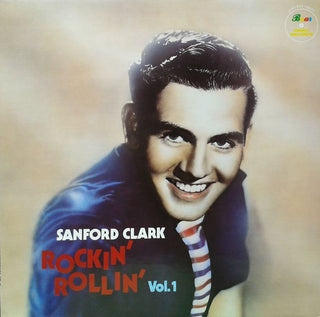 Sanford Clark- Rockin' Rollin', Vol. 1 (1986 German Compilation) (Used Vinyl)