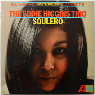 Eddie Higgins Trio- Soulero (66 Mono Press)(Small Mark On Side 2)