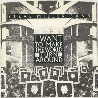 Steve Miller Band- I Want To Make The World Turn Around / Slinky
