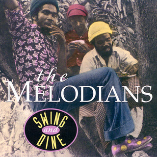 The Melodians- Swing And Dine