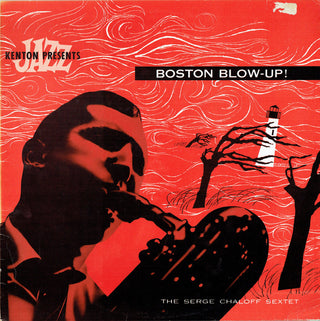 Serge Chaloff Sextet- Boston Blow-Up (1981 UK Reissue)(Light Surface Rashing, Side 2) (Used Vinyl)