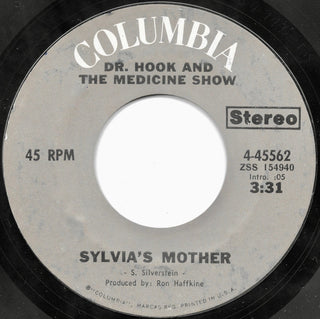 Dr. Hook- Sylvia's Mother / Makin' It Natural