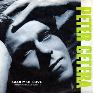 Peter Cetera- Glory of Love / On The Line